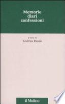 Memorie, diari, confessioni