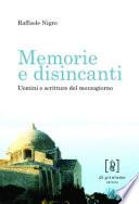 Memorie e disincanti
