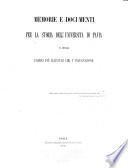 Memorie e documenti per la storia dell'Università di Pavia