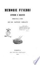 Memorie funebri antiche e recenti raccolte dall'ab. Gaetano Sorgato