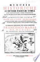 Memorie historiche di diverse famiglie nobili, così napolitane come forastiere, così vive come spente, con le loro arme; e con un trattato dell'arme in generale. Divise in tre libri. Composte dal signor don Biagio Aldimari, ..
