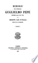Memorie ... Intorno Alla Sua Vita E Ai Recenti Casi D'Italia