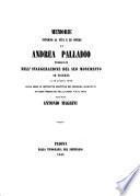 Memorie intorno la vita e le opere di Andrea Palladio