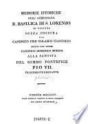 Memorie istoriche della --- basilica di San Lorenzo di Firenze. Opera postuma, ed. da Domenico Moreni