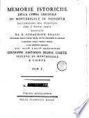 Memorie istoriche della chiesa vescovile di Monteregale in Piemonte dall'erezione del vescovato sino a' nostri tempi, raccolte da d. Gioachino Grassi cavaliere della sacra relig. de' SS. Maurizio e Lazzaro canonico della stessa chiesa e dal medesimo dedicate all'ecc.mo e rev.mo monsignore Giuseppe Antonio Maria Corte vescovo di Monteregale e conte. Tomo 1. [-2.]