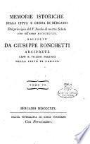 Memorie istoriche della citt A a e Chiesa di Bergamo raccolte dal codice diplomatico del signor canonico Mario Lupi, da' suoi manoscritti e da' monumenti autentici, dal principio del 5. secolo di nostra salute sino all'anno 1
