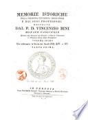 Memorie istoriche della perugina università degli studj e dei suoi professori raccolte dal p. d. Vincenzio Bini monaco cassinese ... Volume primo che abbraccia la Storia dei Secoli 13. 14. e 15. Parte prima