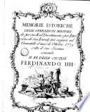 Memorie istoriche delle operazioni militari che per suo Real Divertimento, e per Istruzione de' suoi Eserciti fece eseguire nel Granatello il mese di Ottobre 1773 sotto il suo Sovrano comando il re delle Sicilie Ferdinando 4