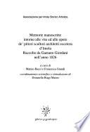 Memorie manoscritte intorno alle vite ed alle opere de' pittori scultori architetti eccetera d'Imola