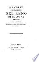 Memorie per la storia del Reno di Bologna