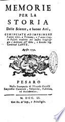 Memorie per la storia delle scienze e belle arti, cominciate ad imprimersi l'anno 1701 a Trevoux ...