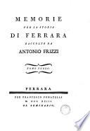 Memorie per la storia di Ferrara