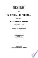 Memorie per la storia di Ferrara