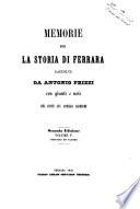 Memorie per la storia di Ferrara raccolte da Antonio Frizzi