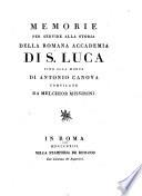 Memorie per servire alla storia della Romana Accademia di S. Luca fino alla morte di Antonio Canova