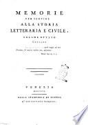 Memorie per servire alla storia letteraria e civile