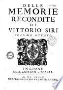Memorie recondite dall'anno 1601 sino al 1640, di Vittorio Siri,...