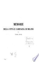 Memorie spettanti alla storia, al governo ed alla descrizione della città e campagna di Milano nè secoli bassi