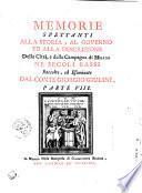 Memorie Spettanti Alla Storia, Al Governo, Ed Alla Descrizione Della Città, e della Campagna di Milano, Ne' Secoli Bassi