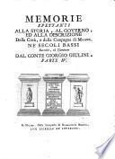 Memorie spettanti alla storia, al governo ed alla descrizione della città e della campagna di Milano ne' secoli bassi, raccolte ed esaminate dal conte Giorgio Giulini... Parte I [-IX]. - Continuazione delle Memorie spettanti alla storia... di Milano ne' s