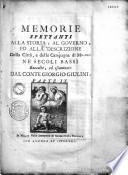Memorie spettanti alla storia, al governo ed alla descrizione della città e della campagna di Milano ne' secoli bassi, raccolte ed esaminate dal conte Giorgio Giulini... Parte I [-IX]. - Continuazione delle Memorie spettanti alla storia... di Milano ne' secoli bassi, raccolte... dal conte Giorgio Giulini. Parte I [-III]