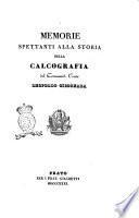 Memorie : spettanti alla storia della calcografia del Commend. Conte Leopoldo Cicognara. [2]. [Bildband]