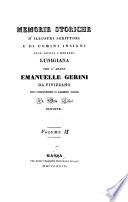 Memorie storiche d'illustri scrittori e di uomini insigni dell'antica e moderna Lunigiana per l'abate Emanuelle Gerini da Fivizzano ... in otto libri disposte. Volume 1.[-2.]