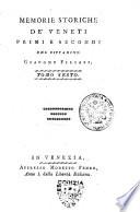 Memorie storiche de' Veneti primi e secondi del conte Giacomo Filiasi. Tomo primo [- ottavo]