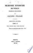 Memorie storiche de'Veneti primi e secondi. Ed