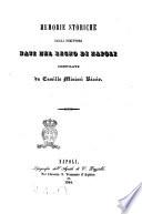 Memorie storiche degli scrittori nati nel Regno di Napoli compilate da Camillo Minieri Riccio