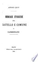 Memorie storiche del castello e comune di Carmignano