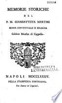 Memorie storiche del P. M. Giambattista Martini
