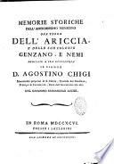 Memorie storiche dell' antichissimo municipio ora terra dell' Ariccia, e delle sue colonie Genzano, e Nemi... dal canonico Emmanuele Lucidi