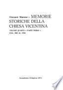 Memorie storiche della chiesa vicentina: Dal 1563 al 1700. 2 v