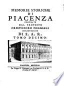 Memorie storiche della città di Piacenza compilate dal proposto Cristoforo Poggiali