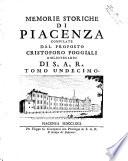Memorie storiche della città di Piacenza compilate dal proposto Cristoforo Poggiali Tomo primo [-duodecimo]