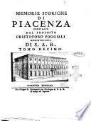 Memorie storiche della città di Piacenza compilate dal proposto Cristoforo Poggiali Tomo primo [-duodecimo]