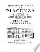 Memorie storiche della citta di Piacenza