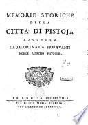 Memorie Storiche Della Citta' Di Pistoja Raccolte