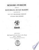 Memorie storiche della Repubblica di San Marino raccolte dal cav. Melchiorre Delfico cittadino della medesima