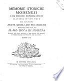 Memorie storiche modenesi col codice diplomatico illustrato con note dal cavaliere abate Girolamo Tiraboschi ... Tomo 1. [-5. ed ultimo]