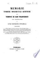 Memorie storiche-monumentali-artistiche del Tempio di San Francesco in Ferrara