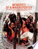 Memories of a War Reporter