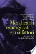Mendicanti emarginati e malfattori. Storie minime tra Sette e Ottocento