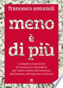 Meno è di più