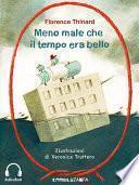 Meno male che il tempo era bello (Audio-eBook)