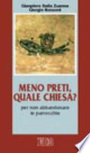 Meno preti, quale Chiesa? Per non abbandonare le parrocchie