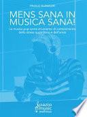 Mens sana in musica sana!