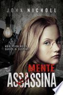 Mente Assassina: Noir psicologico carico di suspense