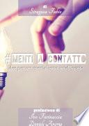 #Menti a Contatto